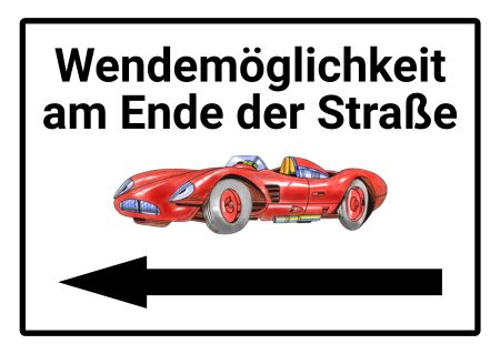 Wendemöglichkeit Wegweiser Schild kreativ spritzig informativ auffallend schilder selbst gestalten