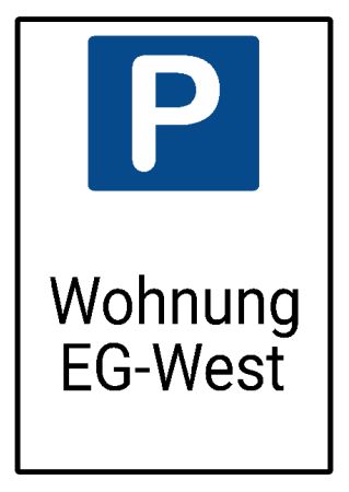 Wohnung EG-West Parken-Verkehr Schild smart kreativ schilder selbst gestalten