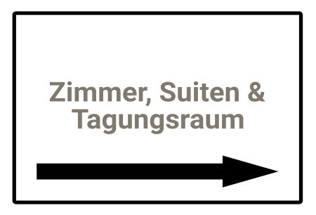 Zimmer  Suiten  Tagungsraum Wegweiser Schild smart informativ auffallend schilder selbst gestalten