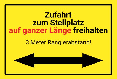 Zufahrt zum Stellplatz auf ganzer LÄNGE freihalten Hinweis Schild smart kreativ spritzig schilder selbst gestalten