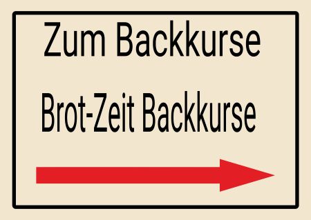 Zum Backkurse Wegweiser Schild smart informativ auffallend schilder selbst gestalten