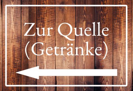 Zur Quelle (Getränke) Wegweiser Schild smart spritzig auffallend schilder selbst gestalten