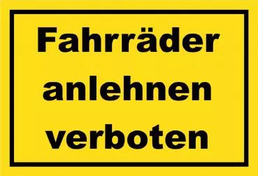 SCHILDER HIMMEL Fahrräder anlehnen verboten 1 Schild