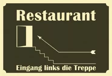 SCHILDER HIMMEL Restaurant Treppe links I Schild
