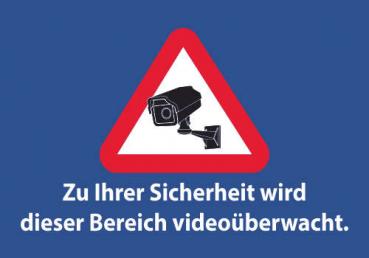 SCHILDER HIMMEL Zu Ihrer Sicherheit wird videoüberwacht Schild