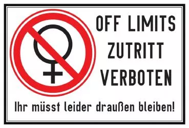 z11 OFF Limits Frauen Schild Schild