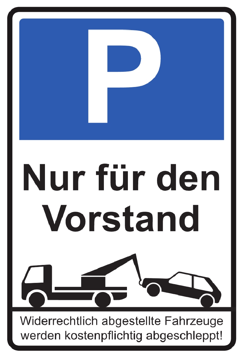 Schild aus Aluminium - Parkplatz für den Vorstand - Schilder