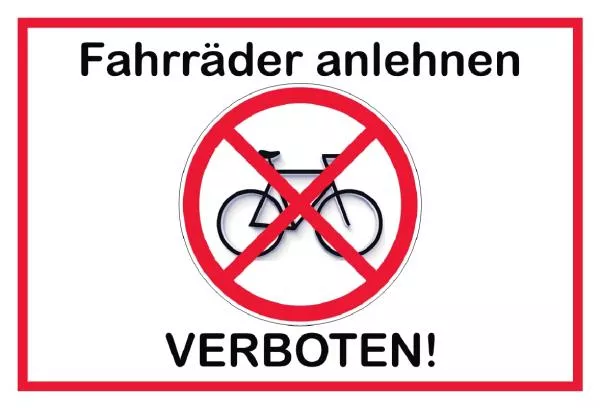 5336 Fahrräder anlehnen verboten 3 Schild Schild